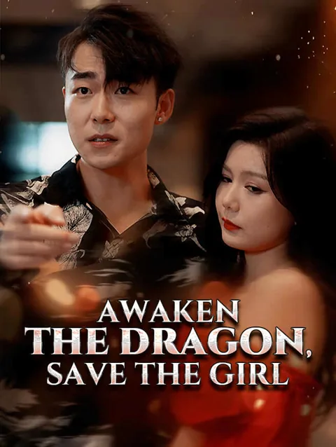 Awaken The Dragon Save The Girl