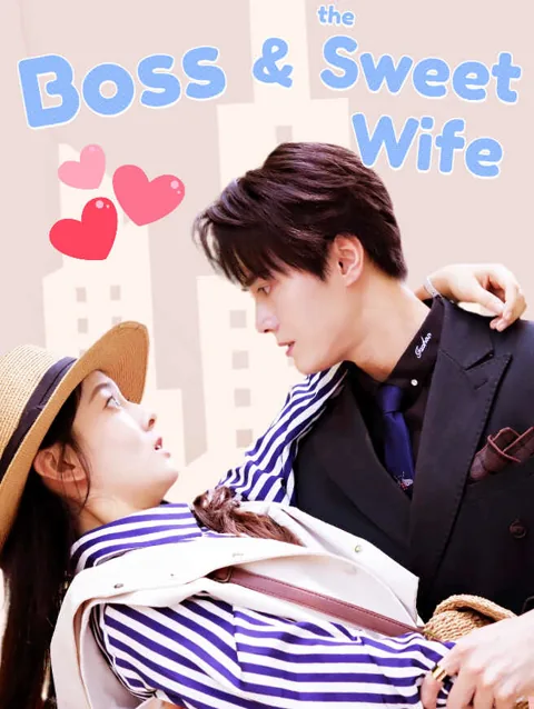 Boss And The Sweet Wife