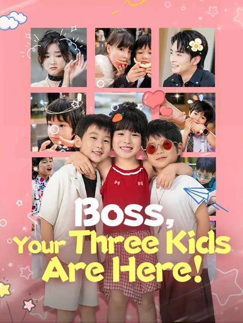 Boss Your Three Kids Are Here