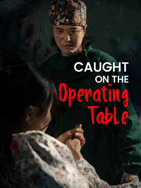 Caught On The Operating Table