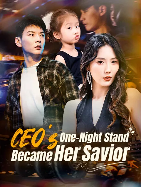Ceo S One Night Stand Became Her Savior