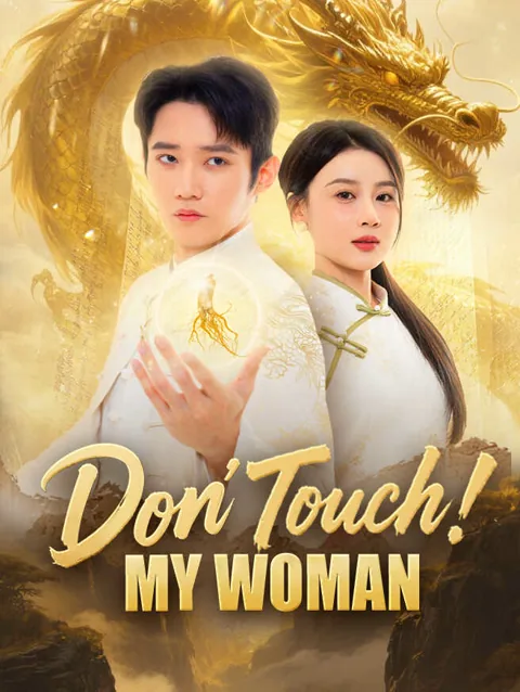 Don't Touch My Woman