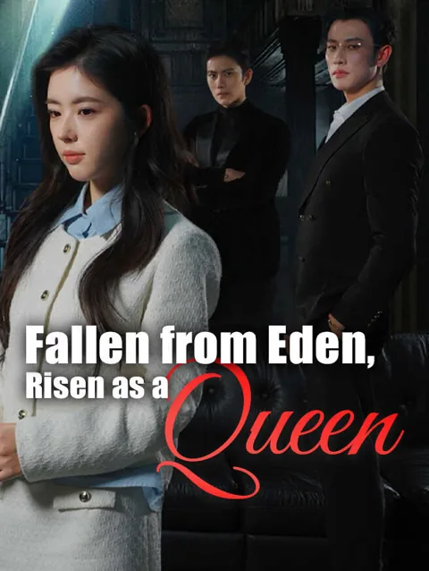 Fallen From Eden Risen As A Queen