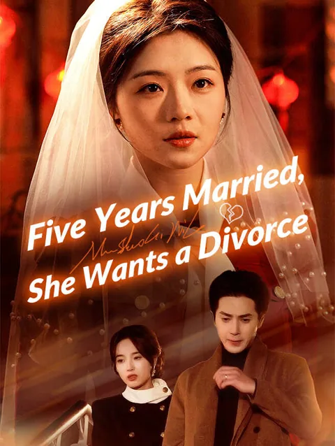Five Years Married She Wants A Divorce