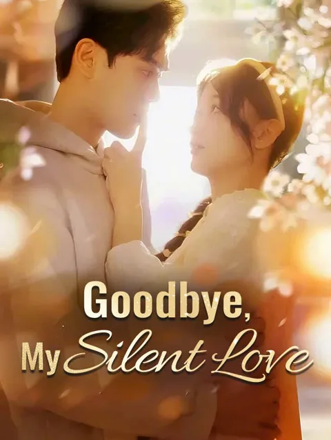 Goodbye My Silent Love