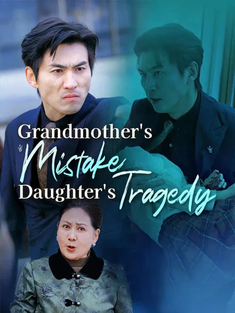 Grandmother's Mistake, Daughter's Tragedy