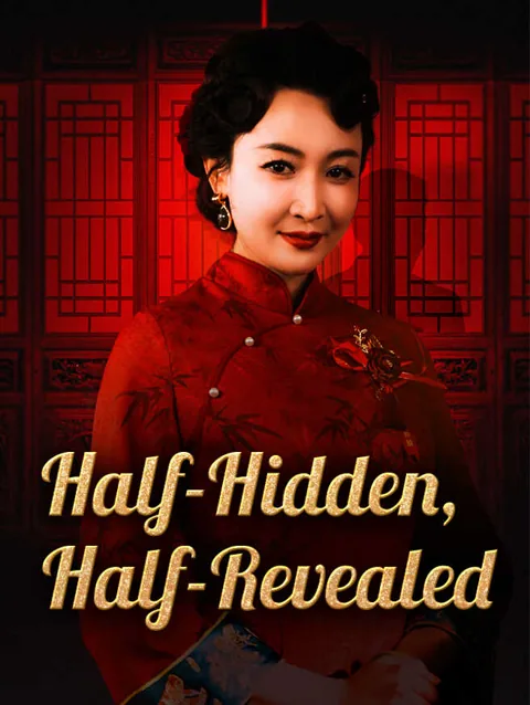Half Hidden Half Revealed
