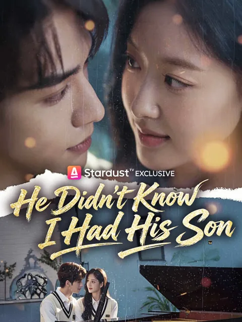 He Didn't Know I Had His Son