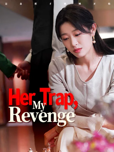 Her Trap My Revenge
