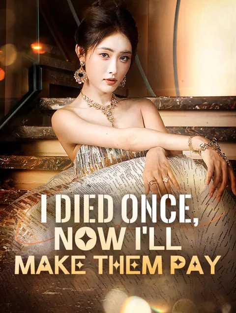 I Died Once Now I Ll Make Them Pay