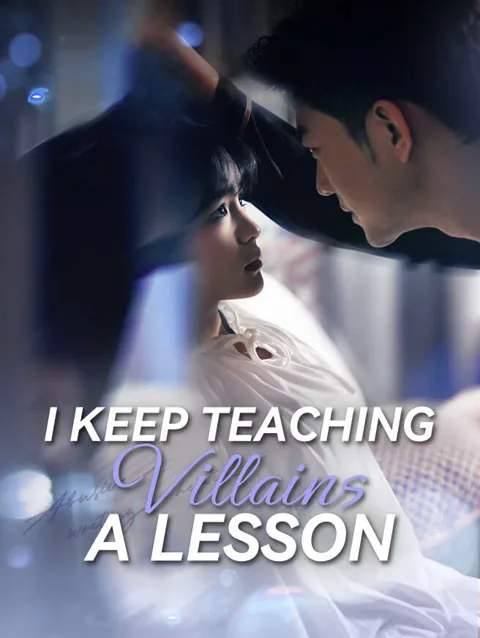 I Keep Teaching Villains A Lesson