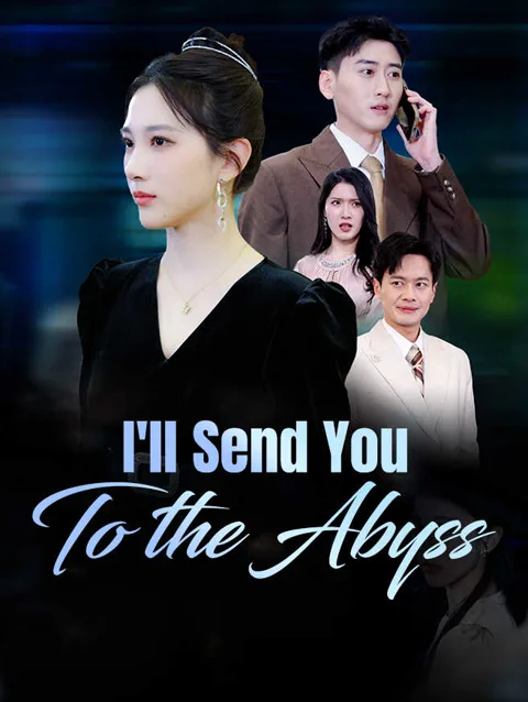 I Ll Send You To The Abyss