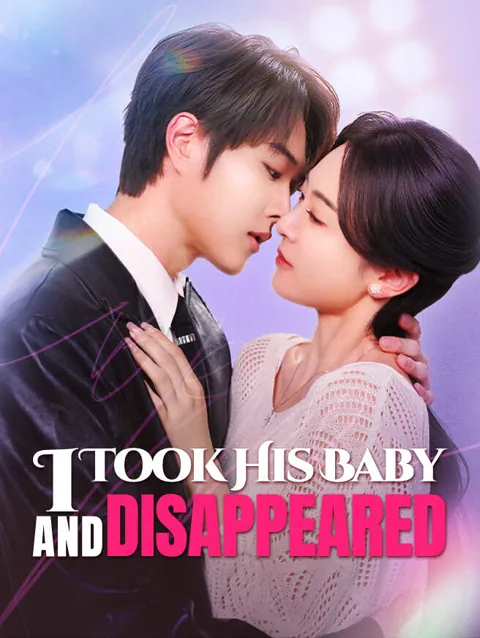 I Took His Baby and Disappeared