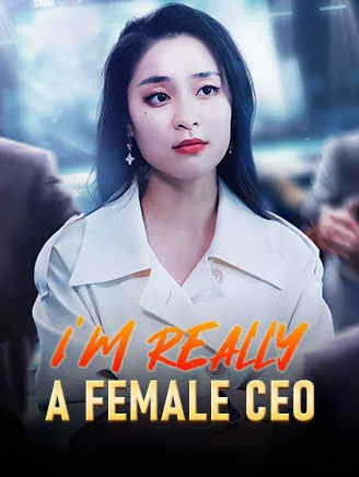 I'm really a female CEO