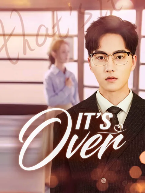 It S Over