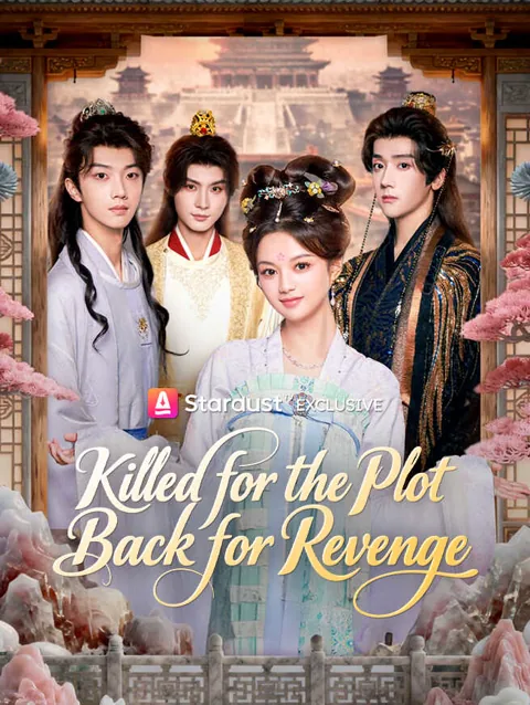 Killed For The Plot Back For Revenge