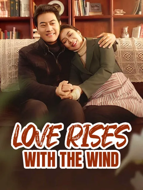 Love Rises With The Wind