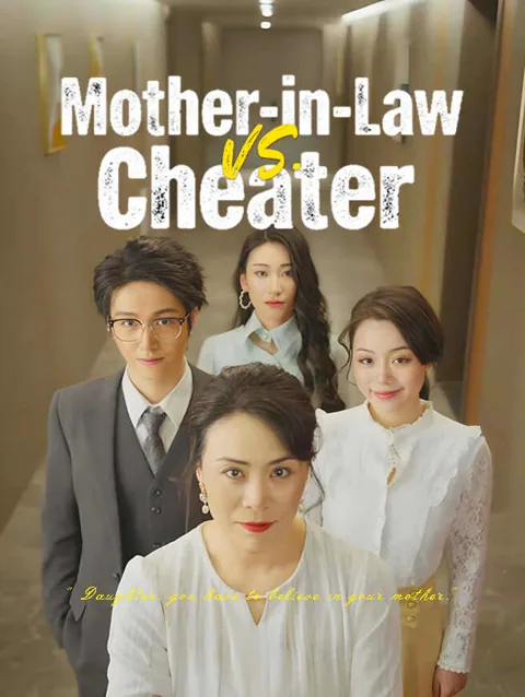 Mother-in-Law vs. the Cheater