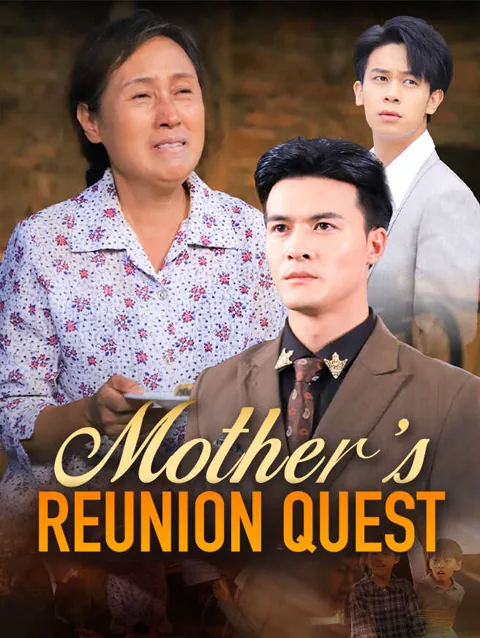 Mother's Reunion Quest cover image — watch all 54 episodes free in HD