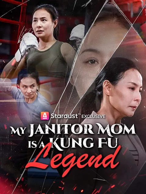 My Janitor Mom Is A Kung Fu Legend