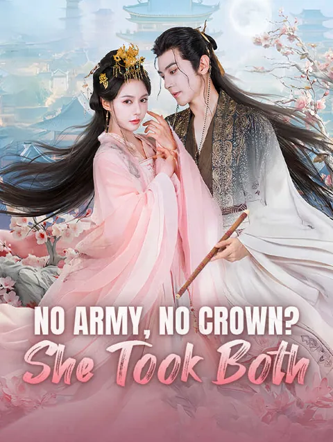 No Army No Crown She Took Both