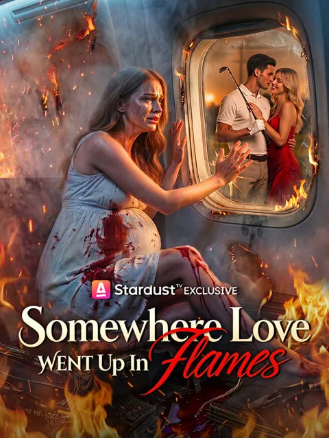 Somewhere Love Went Up In Flames cover image — watch all 52 episodes free in HD