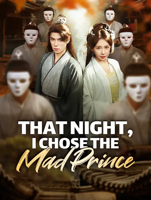 That Night I Chose The Mad Prince