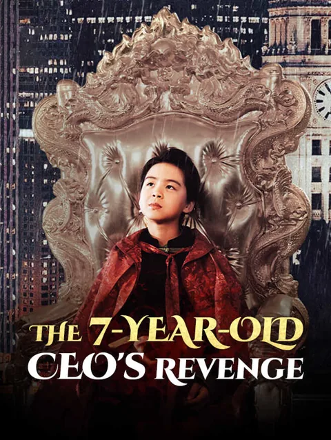 The 7 Year Old Ceo S Revenge