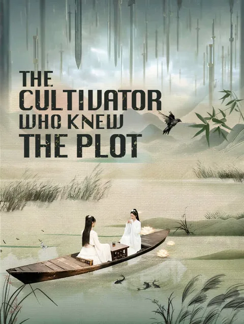 The Cultivator Who Knew The Plot