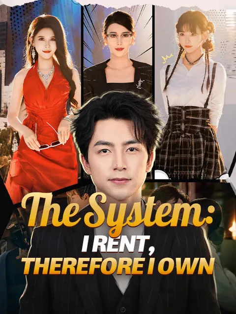 The System I Rent Therefore I Own