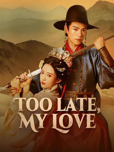 Too Late My Love