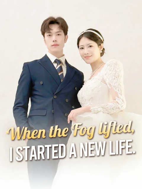 When The Fog Lifted I Started A New Life