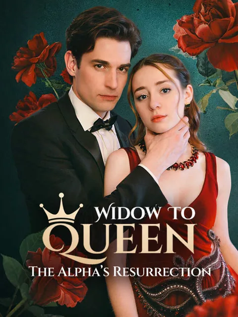 Widow to Queen: The Alpha's Resurrection