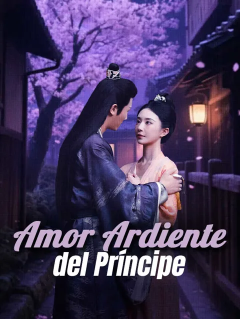 Amor Ardiente del Príncipe
