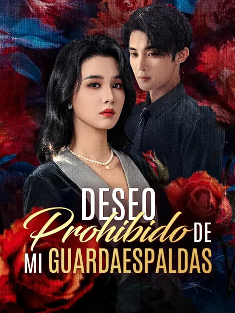 Deseo Prohibido de Mi Guardaespaldas