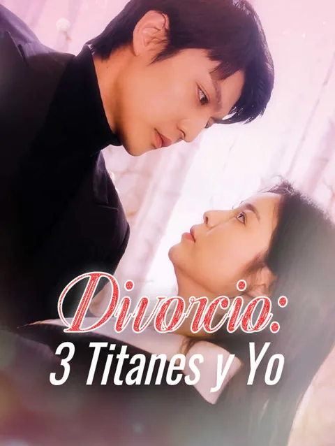 Divorcio: 3 Titanes y Yo