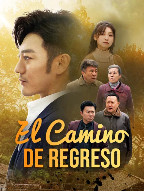 El Camino de Regreso portada — ver los 35 episodios gratis en HD