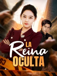 La Reina Oculta portada — ver los 63 episodios gratis en HD