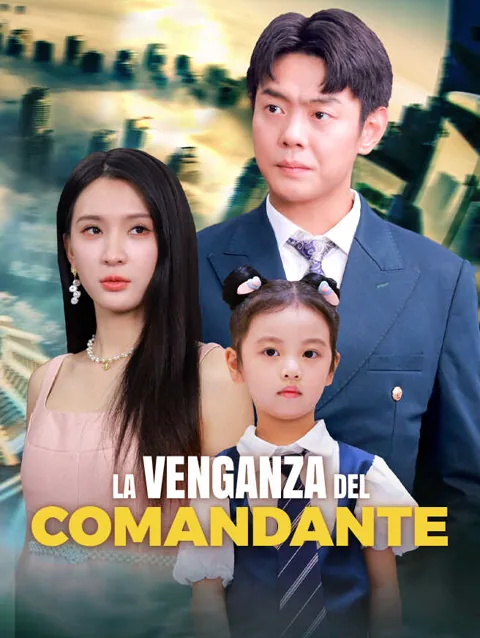 La Venganza del Comandante portada — ver los 66 episodios gratis en HD