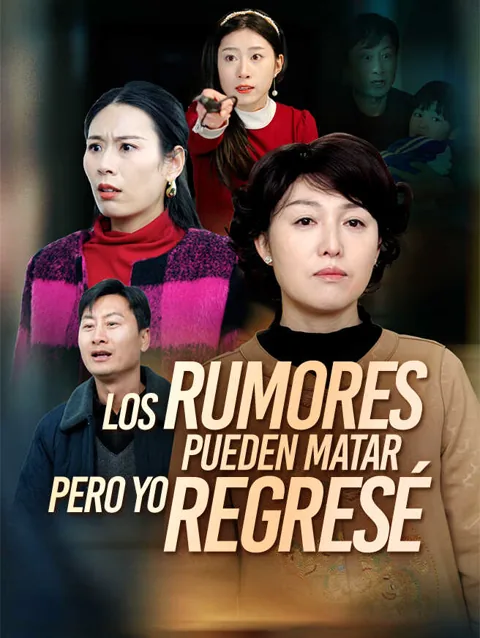 Los rumores pueden matar, pero yo regresé
