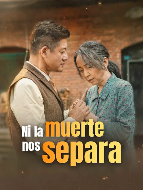 Ni la muerte nos separa