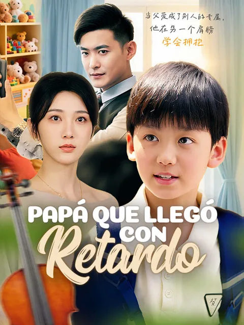 Papá que Llegó con Retardo portada — ver los 63 episodios gratis en HD