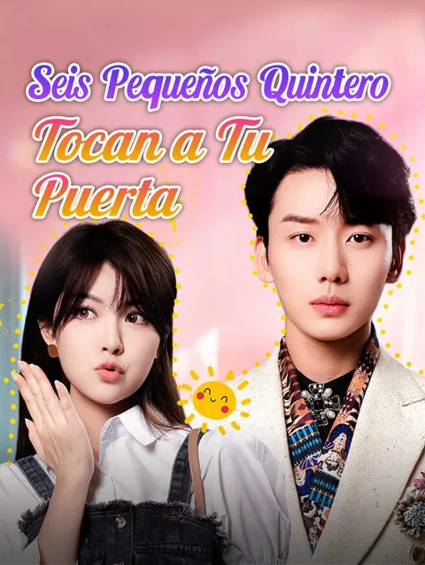 Seis Pequeños Quintero Tocan a Tu Puerta portada — ver los 50 episodios gratis en HD
