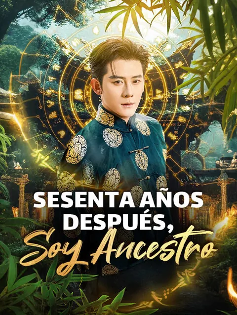 Sesenta Años Después, Soy Ancestro portada — ver los 56 episodios gratis en HD