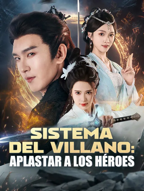 Sistema del Villano: Aplastar a los Héroes portada — ver los 77 episodios gratis en HD