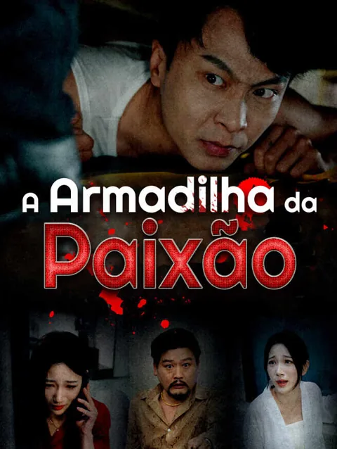 A Armadilha da Paixão capa — assistir aos 35 episódios grátis em HD
