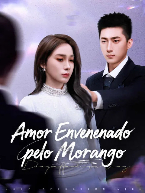 Amor Envenenado pelo Morango