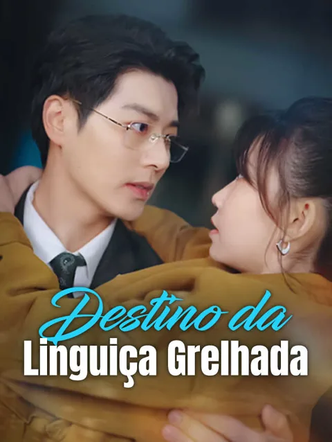Destino da Linguiça Grelhada capa — assistir aos 84 episódios grátis em HD