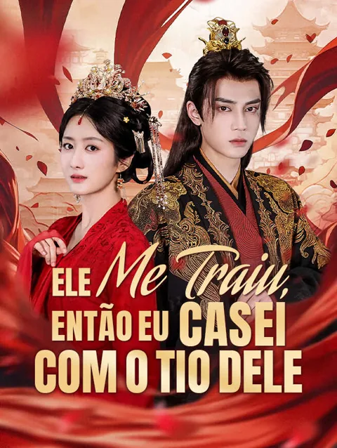Ele Me Traiu, Então Eu Casei Com o Tio Dele