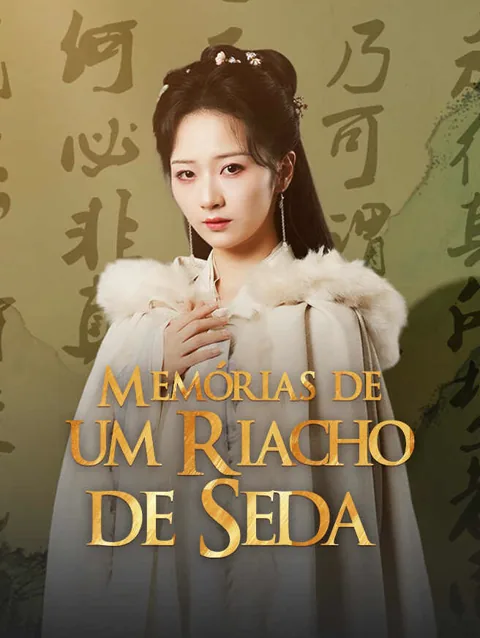 Memórias de um Riacho de Seda